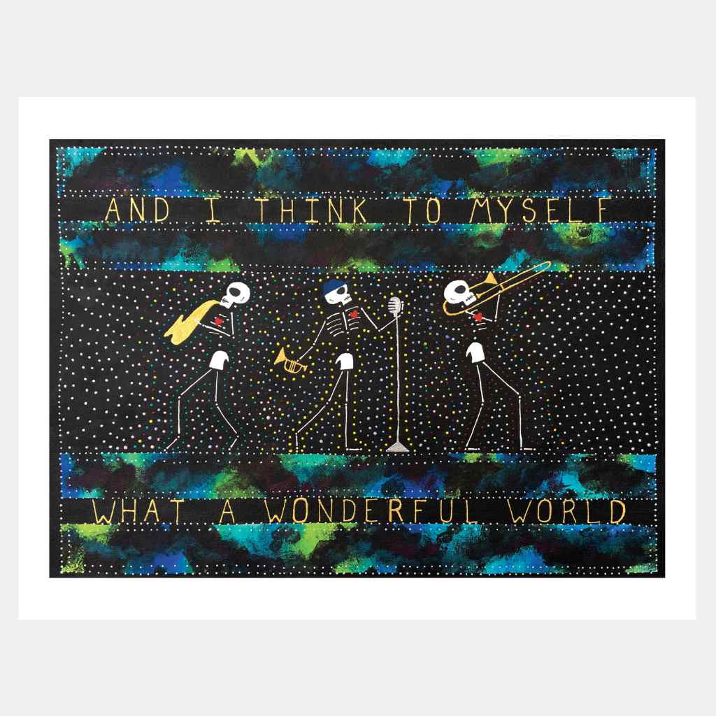 Wonderful World Skeletons | Art Print